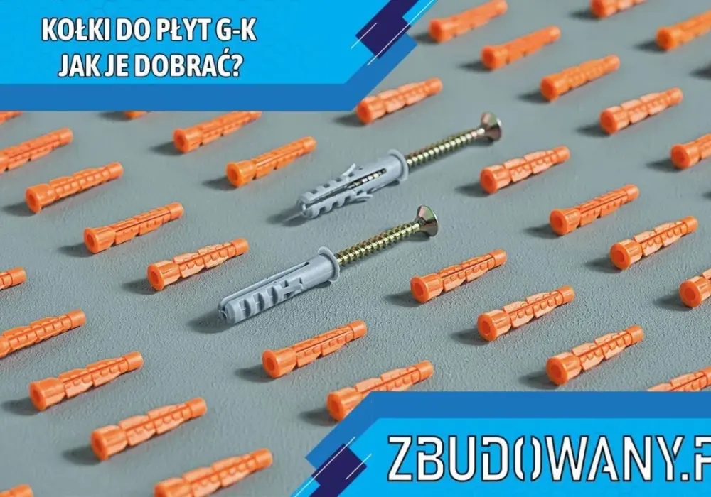Jakie kołki do GK? Nie ryzykuj - mocuj pewnie i trwale