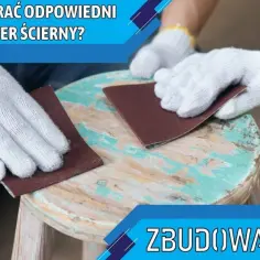 Ręce w białych rękawiczkach szlifują drewniany stołek papierem ściernym. Dobór odpowiedniej gradacji papieru ściernego jest kluczowy.